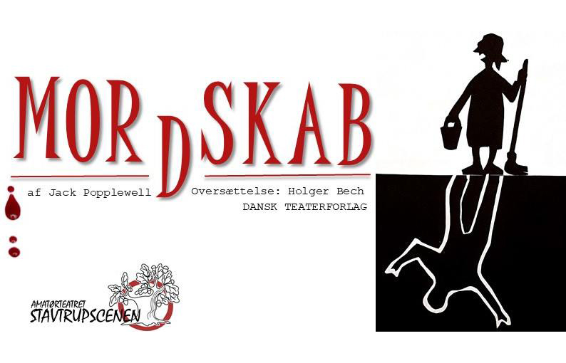 Amatørteatret Stavtrupscenen: Mordskab