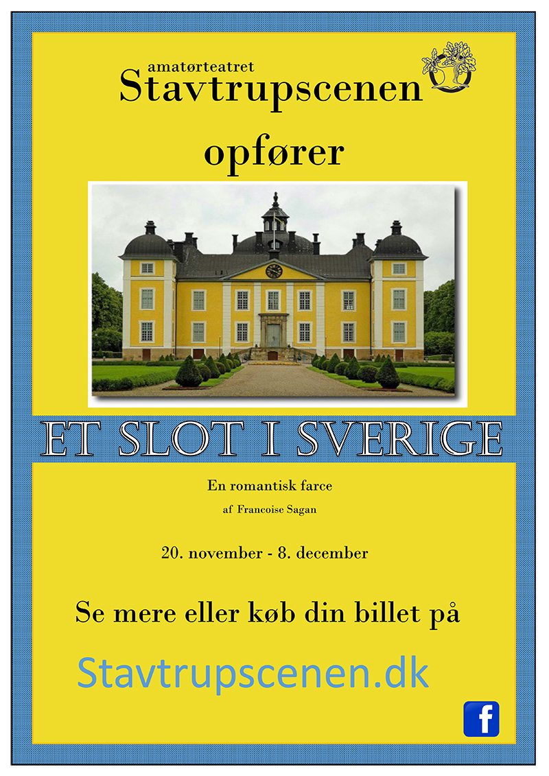 Stavtrupscenen præsenterer: Et slot i Sverige